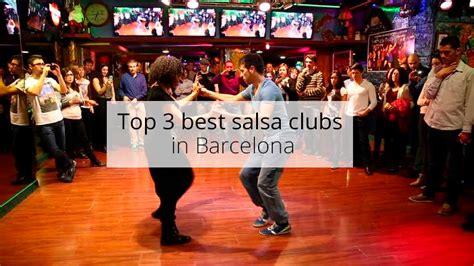 The best salsa clubs in Barcelona